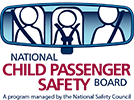 National Child Passenger Safety Board - A program managed by the National Safety Council